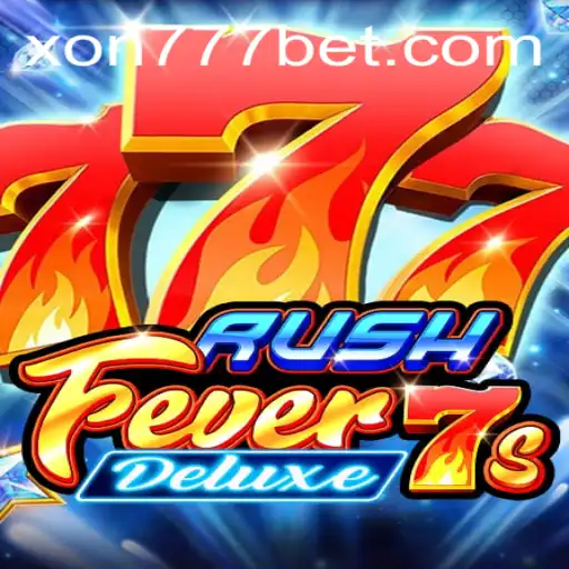 Discover the Exciting World of RushFever7sDeluxe at Xon777.COM